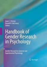 Handbook of Gender Research in Psychology: Volume 1: Gender Research in General and Experimental Psychology