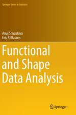 Functional and Shape Data Analysis