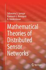 Mathematical Theories of Distributed Sensor Networks