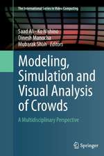 Modeling, Simulation and Visual Analysis of Crowds: A Multidisciplinary Perspective