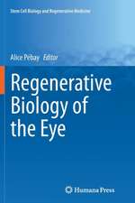 Regenerative Biology of the Eye