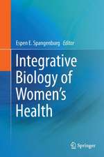 Integrative Biology of Women’s Health