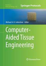 Computer-Aided Tissue Engineering