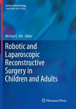 Robotic and Laparoscopic Reconstructive Surgery in Children and Adults