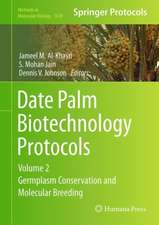 Date Palm Biotechnology Protocols Volume II: Germplasm Conservation and Molecular Breeding