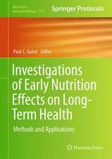 Investigations of Early Nutrition Effects on Long-Term Health