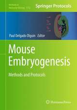 Mouse Embryogenesis: Methods and Protocols