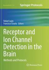 Receptor and Ion Channel Detection in the Brain: Methods and Protocols