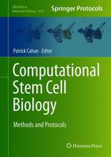 Computational Stem Cell Biology: Methods and Protocols