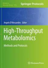 High-Throughput Metabolomics: Methods and Protocols