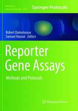 Reporter Gene Assays: Methods and Protocols