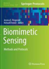 Biomimetic Sensing: Methods and Protocols