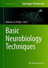 Basic Neurobiology Techniques