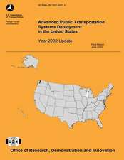 Advanced Public Transportation Systems Deployment in the United States- Year 2002 Update