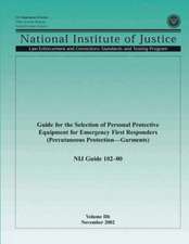 Guide for the Selection of Personal Protective Equipment for Emergency First Responders (Percutaneous Protection-Garments): Riyad Al Kadi