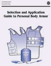 Selection and Application Guide to Personal Body Armor