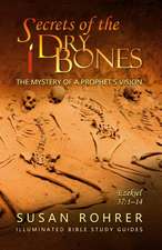 Secrets of the Dry Bones