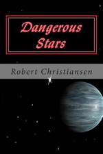 Dangerous Stars