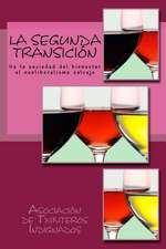 La Segunda Transicion