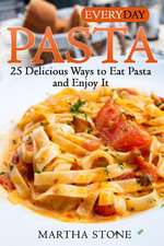 Everyday Pasta