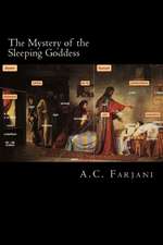 The Mystery of the Sleeping Goddess