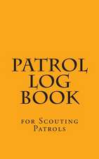 Patrol Log Book