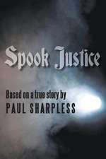 Spook Justice