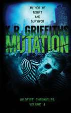 Mutation (Wildfire Chronicles Vol. 4)