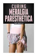 Curing Meralgia Paresthetica