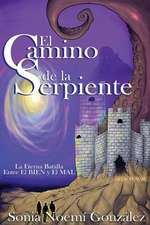 El Camino de La Serpiente