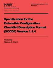 Specification for the Extensible Configuration Checklist Description Format (Xccdf) Version 1.1.4