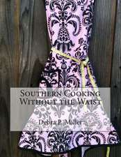 Southern Cooking Without the Waist