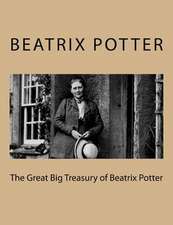 The Great Big Treasury of Beatrix Potter