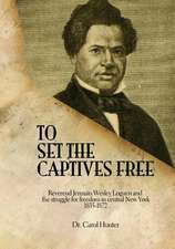 To Set the Captives Free