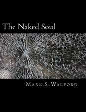 The Naked Soul