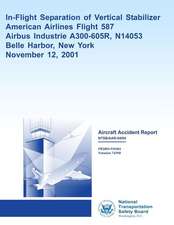 Aircraft Accident Reportin-Flight Separation of Vertical Stabilizer American Airlines Flight 587