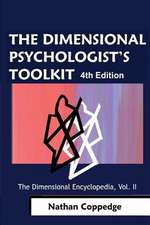 The Dimensional Psychologist's Toolkit