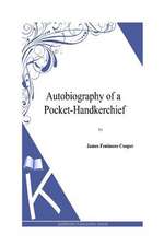 Autobiography of a Pocket-Handkerchief