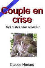 Couple En Crise, Des Pistes Pour Rebondir