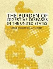 The Burden of Digestive Diseases in the United States