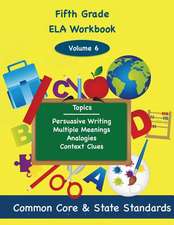 Fifth Grade Ela Volume 6