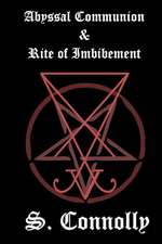 Abyssal Communion & Rite of Imbibement