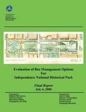 Evaluation of Bus Management Options for Independent National Historical Park