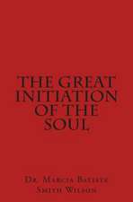 The Great Initiation of the Soul