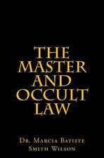 The Master and Occult Law