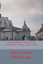 Keldrick Peopls Poetry Collection