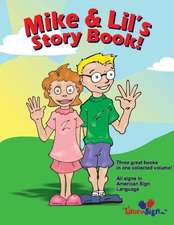 Mike and Lil's Story Book