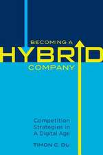 Becoming a Hybrid Company