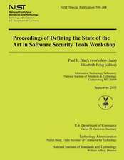 Proceedings of Defining the State of the Art in Software Security Tools Workshop