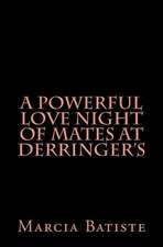 A Powerful Love Night of Mates at Derringer's